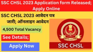 SSC CHSL 2023 Application form