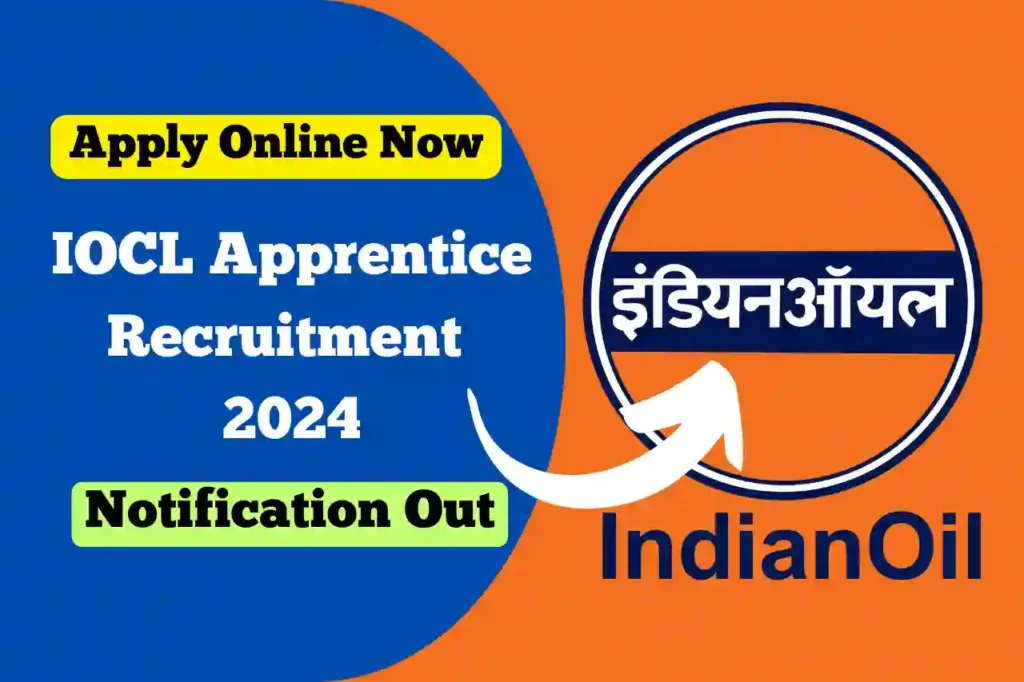 IOCL Apprentice Recruitment 2024