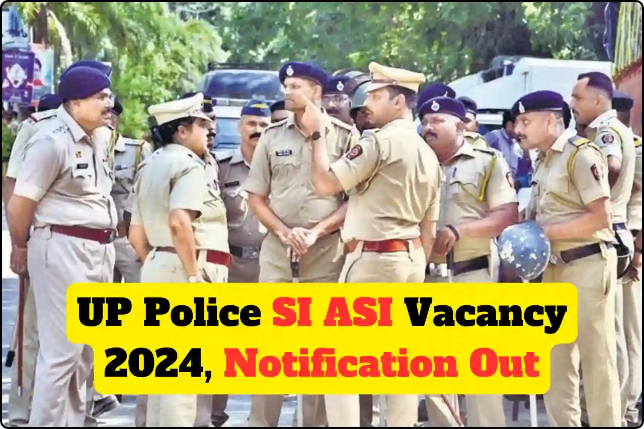 UP Police SI ASI Vacancy 2024