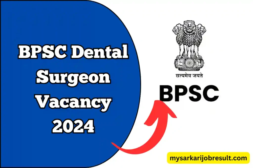 BPSC Dental Surgeon Vacancy 2024